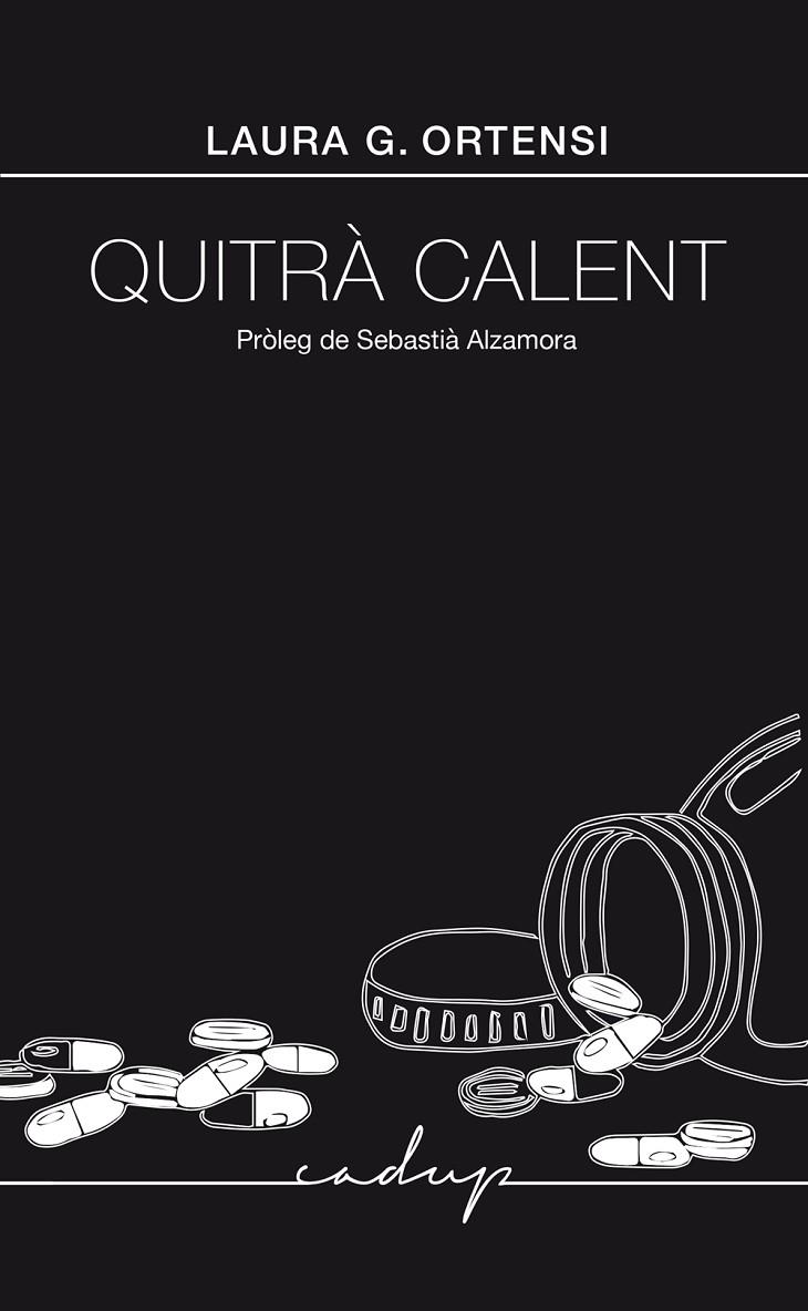 QUITRA CALENT | 9791399177008 | ORTENSI, LAURA G.