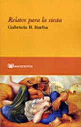 RELATOS PARA LA SIESTA | 9788495679574 | R. BARBA, GABRIELA