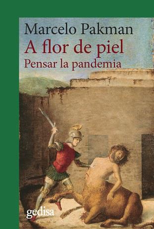 A FLOR DE PIEL | 9788418193514 | PAKMAN, MARCELO