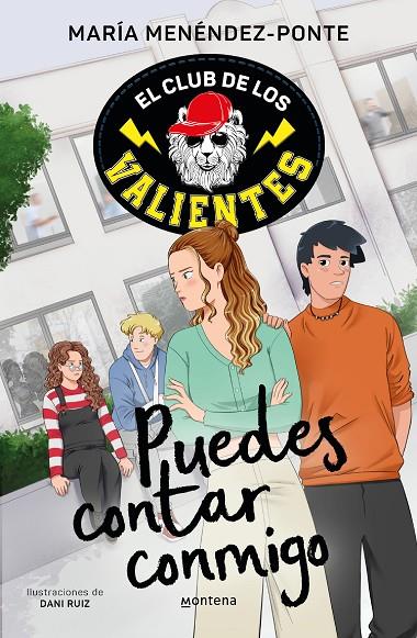 CLUB DE LOS VALIENTES 02, EL. PUEDES CONTAR CONMIGO | 9788418798740 | MENÉNDEZ-PONTE, MARÍA