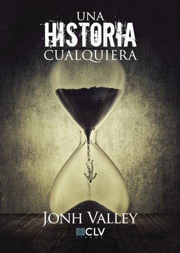 HISTORIA CUALQUIERA, UNA | 9788416849833 | VALLEY, JONH