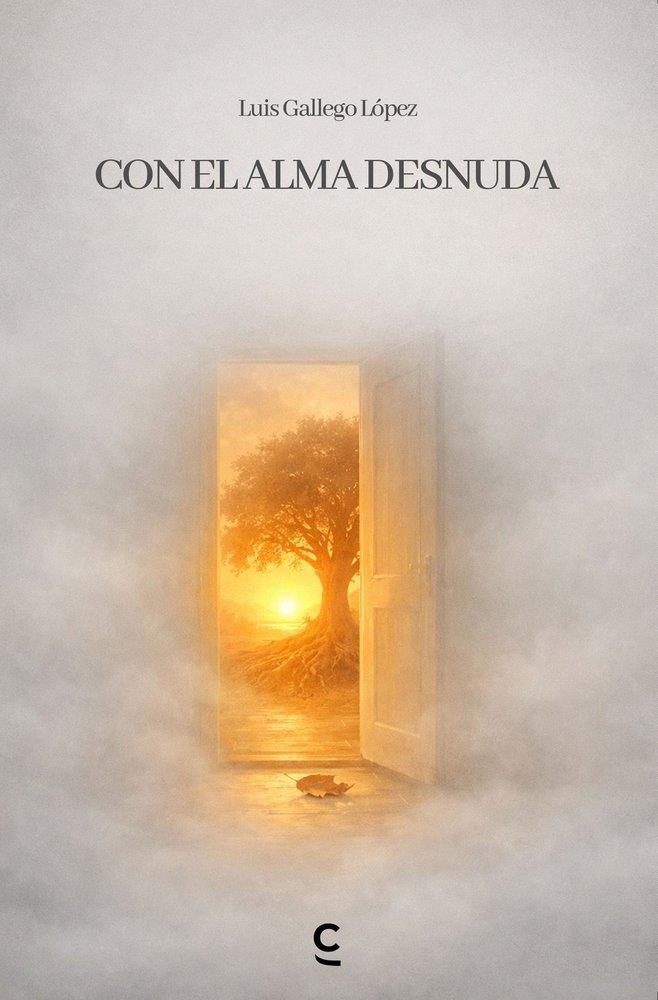 CON EL ALMA DESNUDA | 9791388202186 | GALLEGO LOPEZ, LUIS