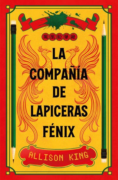 COMPAÑÍA DE LÁPICERAS FÉNIX, LA | 9788410085909 | KING, ALLISON