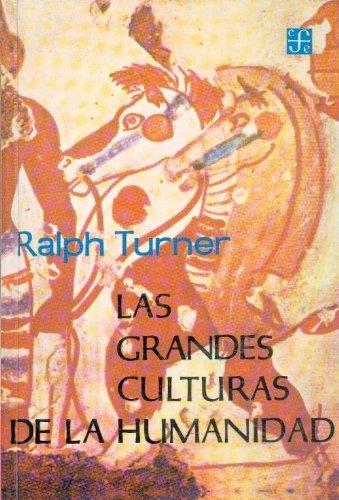 GRANDES CULTURAS DE LA HUMANIDAD, I, LAS : LAS CIUDADES ANTIGUAS | 9789681618025 | TURNER, RALPH EDMUND