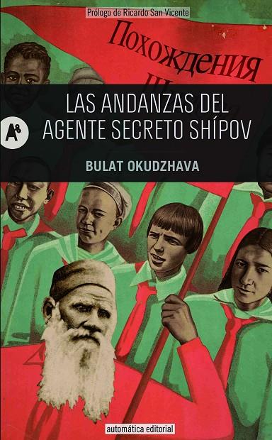 ANDANZAS DEL AGENTE SECRETO SHIPOV, LAS | 9788415509257 | OKUDZHAVA, BULAT