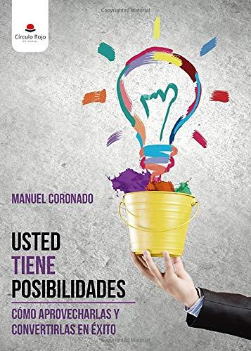 USTED TIENE POSIBILIDADES | 9788491751625 | CORONADO, MANUEL