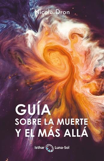 GUÍA SOBRE LA MUERTE Y EL MÁS ALLÁ | 9788412407105 | DRON, NICOLE