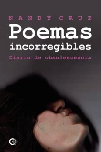 POEMAS INCORREGIBLES | 9788419639936 | CRUZ, NANDY