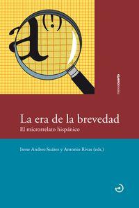 ERA DE LA BREVEDAD, LA | 9788496675230 | VARIOS AUTORES