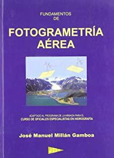 FUNDAMENTOS DE FOTOGRAMETRÍA AÉREA | 9788461124077 | MILLAN, JOSE MANUEL