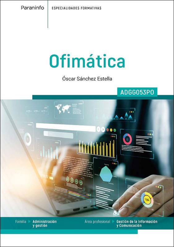 OFIMÁTICA ADGG053PO | 9788428373715 | SANCHEZ ESTELLA, OSCAR