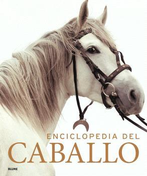 ENCICLOPEDIA DEL CABALLO (ED. 2023) | 9788419785749