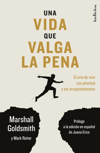 VIDA QUE VALGA LA PENA, UNA | 9788415732563 | GOLDSMITH, MARSHALL
