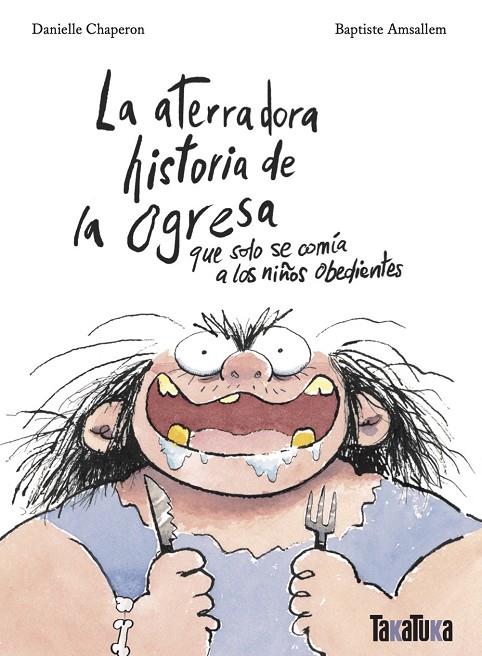 ATERRADORA HISTORIA DE LA OGRESA, LA | 9788418821790 | CHAPERON, DANIELLE