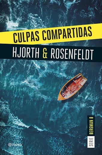 CULPAS COMPARTIDAS (SEBASTIAN BERGMAN 8) | 9788408290940 | HJORTH, MICHAEL/ROSENFELDT, HANS