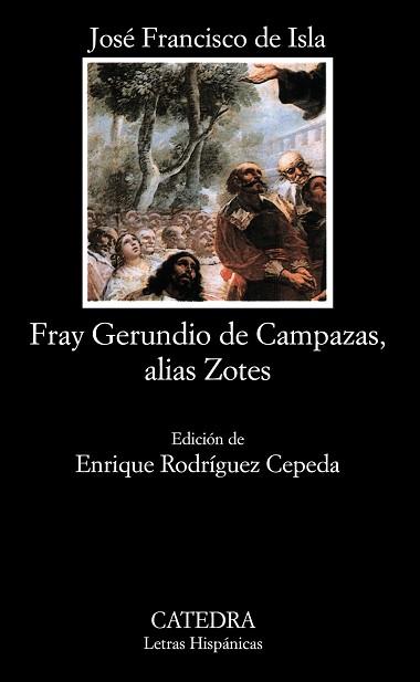 FRAY GERUNDIO DE CAMPAZAS, ALIAS ZOTES | 9788437613734 | ISLA, JOSÉ FRANCISCO DE