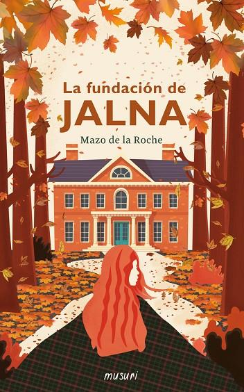 FUNDACION DE JALNA, LA | 9788412086720 | DE LA ROCHE, MAZO