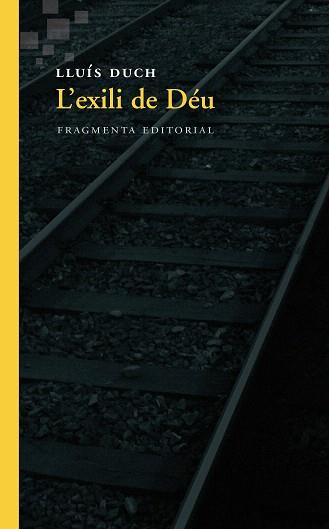 EXILI DE DÉU, L' | 9788415518709 | DUCH, LLUÍS