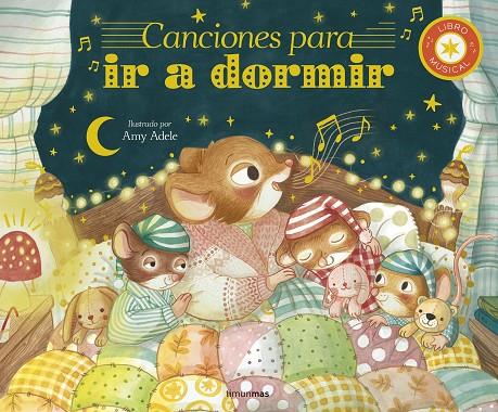CANCIONES PARA IR A DORMIR. LIBRO MUSICAL | 9788408300847 | ADELE, AMY / ECKFORD, JENNIFER