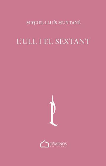 ULL I EL SEXTANT, L' | 9788412731736 | MUNTANER, MIQUEL-LLUÍS