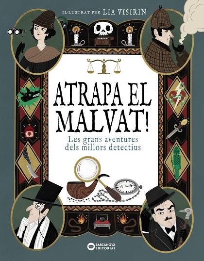 ATRAPA EL MALVAT! | 9788448965709 | VARIOS AUTORES