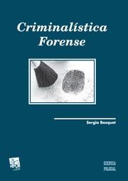 CRIMINALÍSTICA FORENSE | 9788490865446 | BOSQUET PASTOR, SERGIO