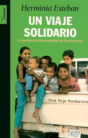 VIAJE SOLIDARIO, UN | 9788497431170 | ESTEBAN, HERMINIA