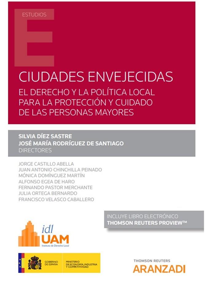 CIUDADES ENVEJECIDAS | 9788413462202 | DÍEZ SASTRE, SILVIA / RODRÍGUEZ DE SANTIAGO, JOSÉ MARÍA