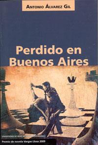 PERDIDO EN BUENOS AIRES | 9788483710425 | ALVAREZ GIL, ANTONIO
