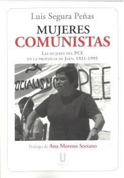 MUJERES COMUNISTAS | 9791399104073 | SEGURA PEÑAS, LUIS