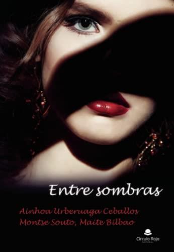 ENTRE SOMBRAS | 9788411551274 | URBERUAGA CEBALLOS, AINHOA