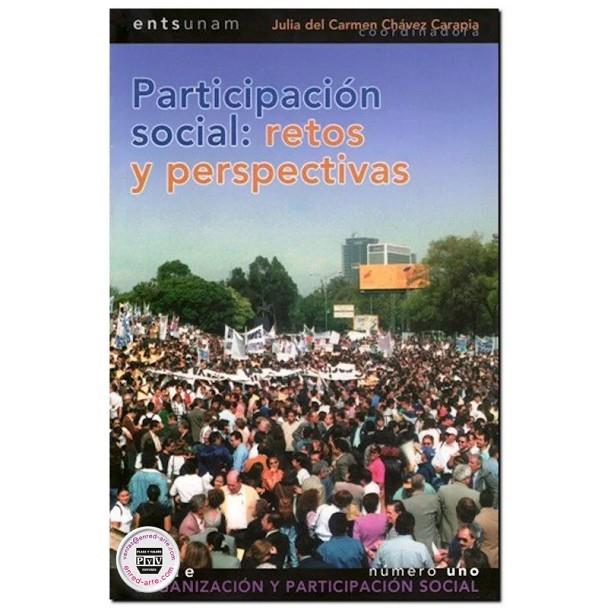 PARTICIPACIÓN SOCIAL RETOS Y PERSPECTIVAS | 9789707222373 | CHAVEZ CARAPIA, JULIA DEL CARMEN