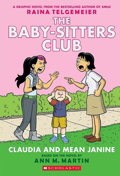 BABY-SITTERS CLUB 04 : CLAUDIA AND MEAN JANINE | 9780545886222 | MARTIN, ANN M.