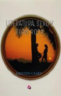LITERATURA, SEXO Y GLAM ROCK | 9788418851506 | USART, KRISTIIN