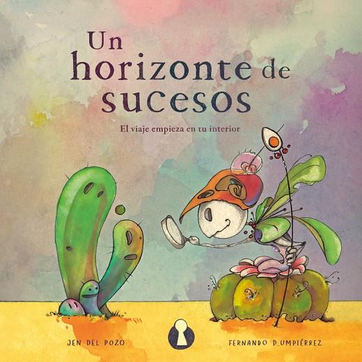 HORIZONTE DE SUCESOS, UN | 9788412336115 | DEL POZO,  JEN / DIEZ UMPIERREZ,  FERNANDO