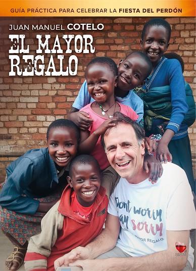 MAYOR REGALO, EL | 9788417257750 | COTELO, JUAN MANUEL