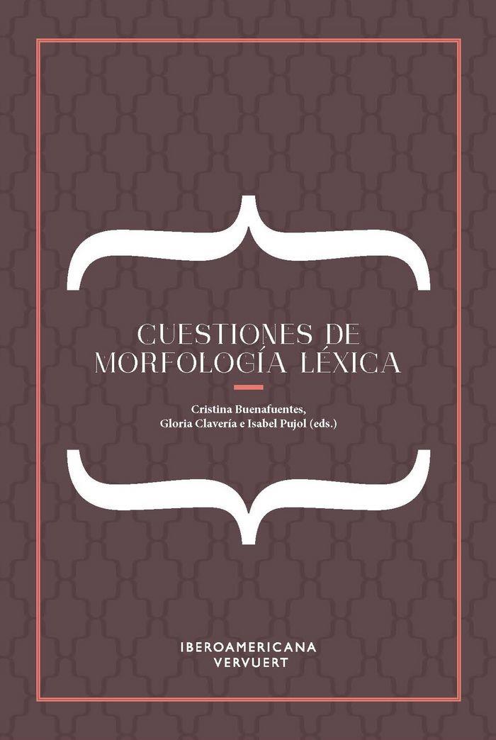 CUESTIONES DE MORFOLOGÍA LÉXICA | 9788484899686