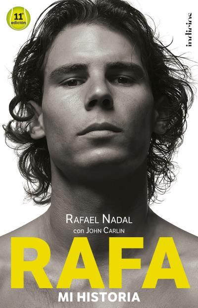 RAFA MI HISTORIA | 9788493795467 | NADAL, RAFAEL / CARLIN, JOHN