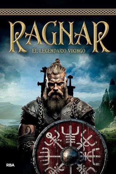 RAGNAR. EL LEGENDARIO VIKINGO | 9788411325295