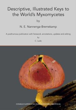 DESCRIPTIVE, ILLUSTRATED KEYS TO THE WORLD'S MYXOMYCETES | 9788400111199 | NANNENGA-BREMEKAMP, N. E.