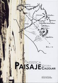 PAESISTICA - PAISAJE DE VITTORIA CALZOLARI | 9788484486541 | ALVAREZ MORA, ALFONSO