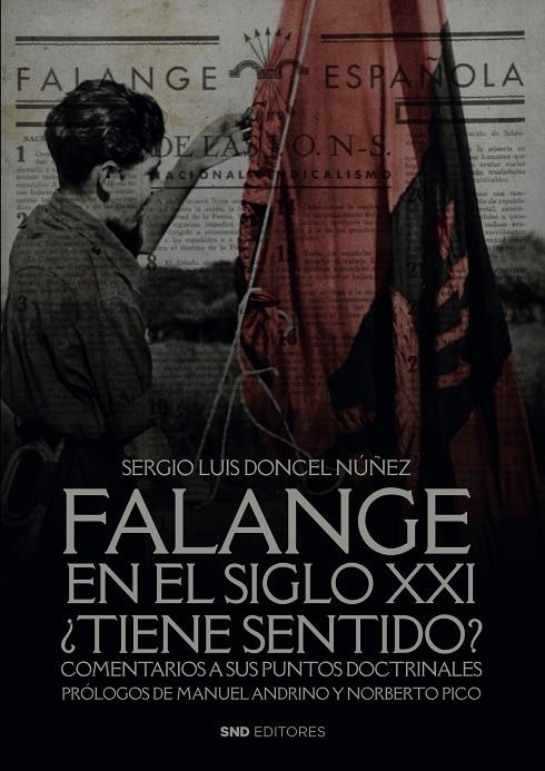 FALANGE EN EL SIGLO XXI ¿TIENE SENTIDO? | 9788419764430 | DONCEL NUÑEZ, SERGIO LUIS