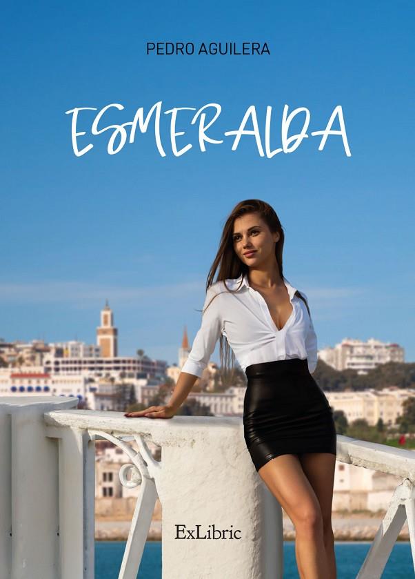 ESMERALDA | 9788410076075 | PEDRO AGUILERA