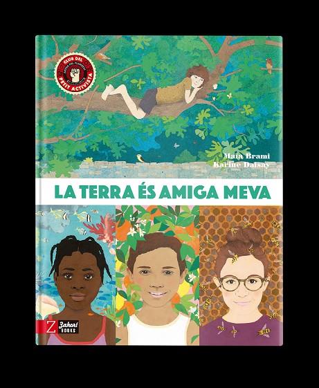 TERRA ÉS AMIGA MEVA, LA | 9788418830327 | BRAMI, MAÏA