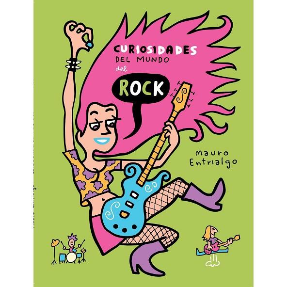 CURIOSIDADES DEL MUNDO DEL ROCK | 9788419790866 | ENTRIALGO, MAURO