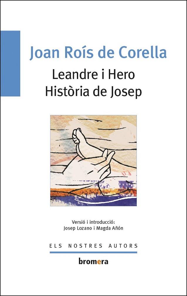 LEANDRE I HERO. HISTÒRIA DE JOSEP | 9788476603628 | ROIS DE CORELLA, JOAN