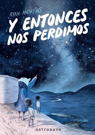 Y ENTONCES NOS PERDIMOS (EDICIÓN BOLSILLO) | 9788467985214 | ANDREWS, RYAN
