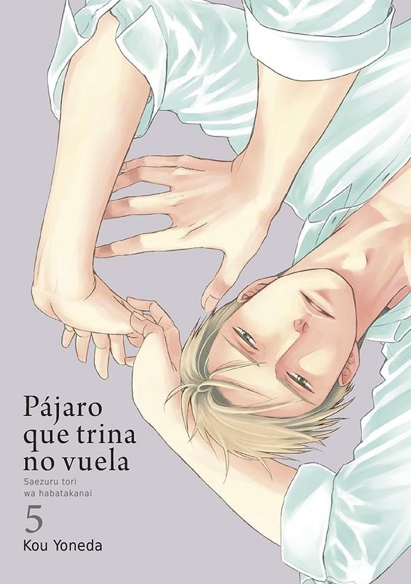 PÁJARO QUE TRINA NO VUELA 05 | 9788416188703 | YONEDA, KOU