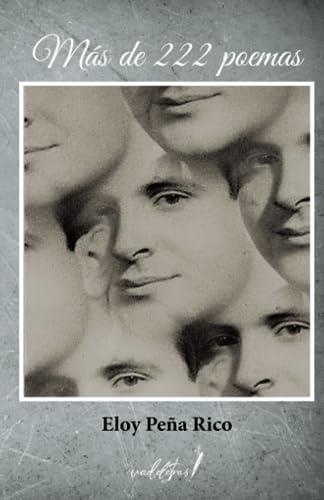 MÁS DE 222 POEMAS | 9788412641165 | PEÑA RICO, ELOY