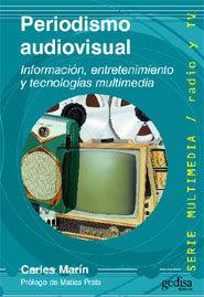 PERIODISMO AUDIOVISUAL | 9788497841290 | MARIN, CARLES